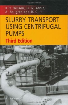 Slurry Transport Using Centrifugal Pumps  