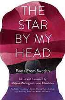 The star by my head : poets from Sweden