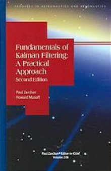 Fundamentals of Kalman filtering : a practical approach