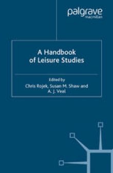 A Handbook of Leisure Studies