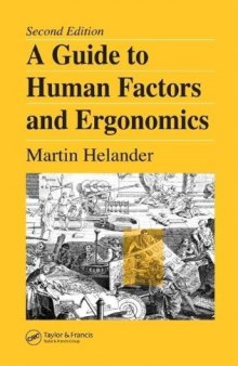 A guide to human factors and ergonomics