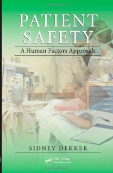 Patient Safety: A Human Factors Approach