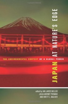 Japan at nature's edge : the environmental context of a global power