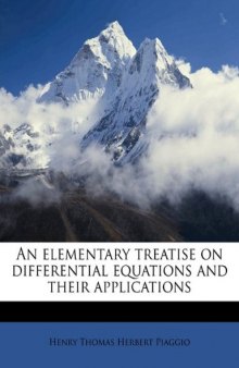 An elementary treatise on differential equations and their applications