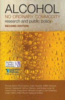 Alcohol: No Ordinary Commodity: Research and Public Policy