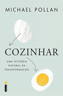 Cozinhar - Uma Historia Natural da Transformação