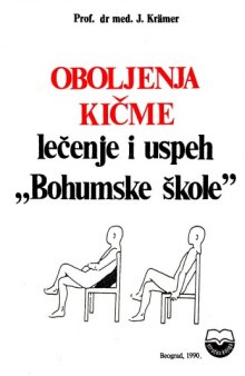 OBOLJENJA KICME, lecenje i uspeh ''Bohumske skole''