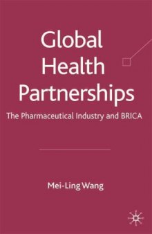 Global Health Partnerships: The Pharmaceutical Industry and BRICA