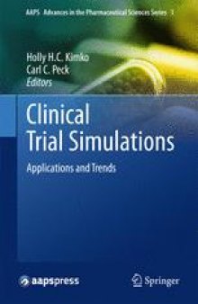 Clinical Trial Simulations: Applications and Trends