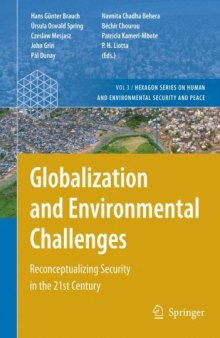 Globalization and Environmental Challenges: Reconceptualizing Security in the 21st Century