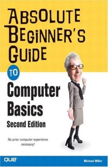 Absolute Beginner's Guide to Computer Basics 