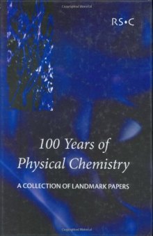 100 years of physical chemistry