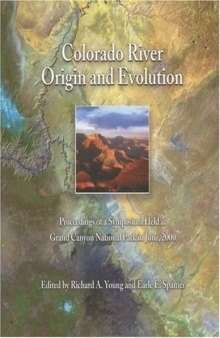 Colorado River Origin and Evolution