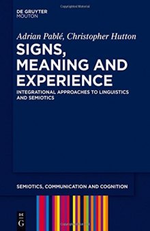 Signs, Meaning and Experience