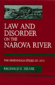 Law and disorder on the Narova River: the Kreenholm strike of 1872  