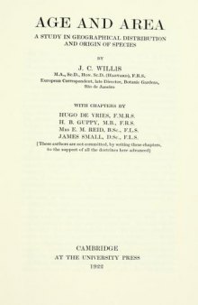 Age and area. a study in geographical distribution and origin of species