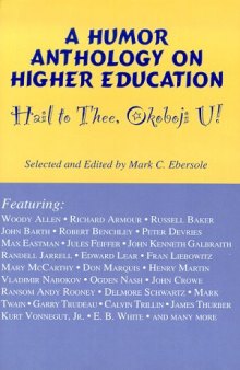 Hail to Thee Okoboji U!: A Humor Anthology on Higher Education