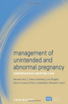 Management of Unintended and Abnormal Pregnancy: Comprehensive Abortion Care 