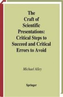 The Craft of Scientific Presentations: Critical Steps to Succeed and Critical Errors to Avoid