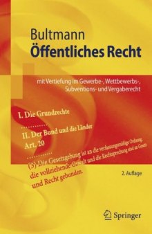 Öffentliches Recht: mit Vertiefung im Gewerbe-, Wettbewerbs-, Subventions- und Vergaberecht