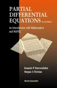 Partial Differential Equations: An Introduction With Mathematica and Maple, Second Edition