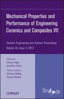 Mechanical Properties and Performance of Engineering Ceramics and Composites VII