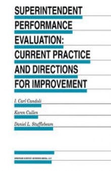 Superintendent Performance Evaluation: Current Practice and Directions for Improvement