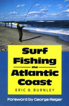 Surf fishing the Atlantic coast