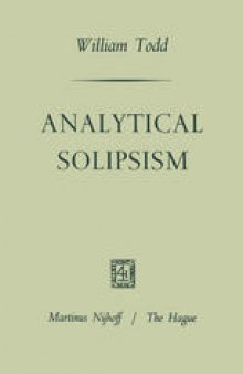 Analytical Solipsism