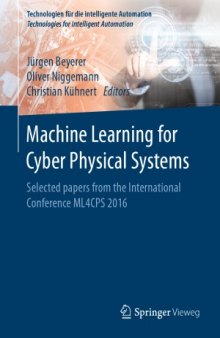 Machine Learning for Cyber Physical Systems