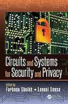 Circuits and systems for security and privacy