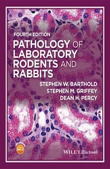 Pathology of laboratory rodents and rabbits