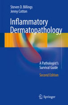 Inflammatory Dermatopathology: A Pathologist's Survival Guide