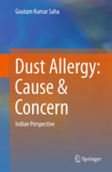 Dust Allergy: Cause & Concern: Indian Perspective