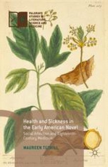 Health and Sickness in the Early American Novel: Social Affection and Eighteenth-Century Medicine