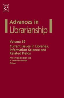 Current Issues in Libraries, Information Science and Related Fields