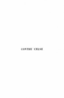 Contre Celse. Tome II (Livres III et IV)