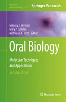 Oral Biology: Molecular Techniques and Applications