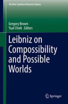 Leibniz on Compossibility and Possible Worlds