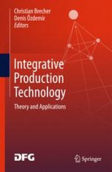 Integrative Production Technology: Theory and Applications