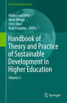 Handbook of Theory and Practice of Sustainable Development in Higher Education: Volume 3