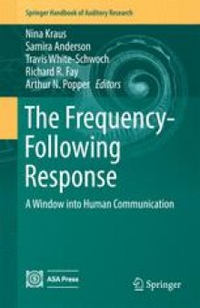 The Frequency-Following Response: A Window into Human Communication