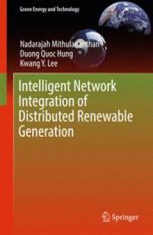 Intelligent Network Integration of Distributed Renewable Generation 