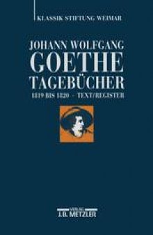 Johann Wolfgang Goethe Tagebücher: Historisch-kritische Ausgabe. Band VI,1: Text 1819 – 1820