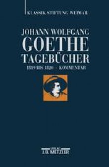 Johann Wolfgang Goethe Tagebücher: Historisch-kritische Ausgabe. Band VI,2: Kommentar 1819 – 1820