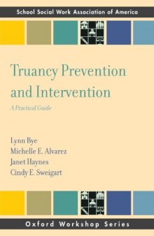 Truancy Prevention and Intervention: A Practical Guide