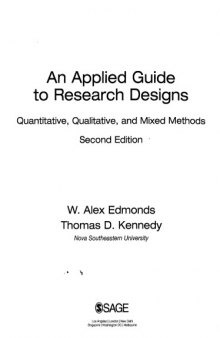 An Applied Guide to Research Designs: Quantitative, Qualitative, and Mixed Methods