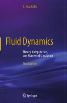 Fluid Dynamics: Theory, Computation, and Numerical Simulation