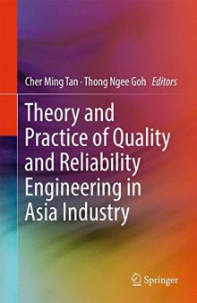 Theory and Practice of Quality and Reliability Engineering in Asia Industry