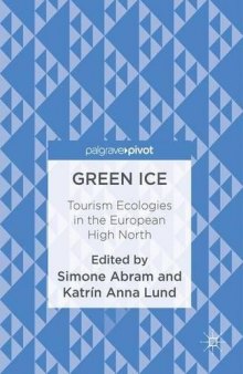 Green Ice: Tourism Ecologies in the European High North